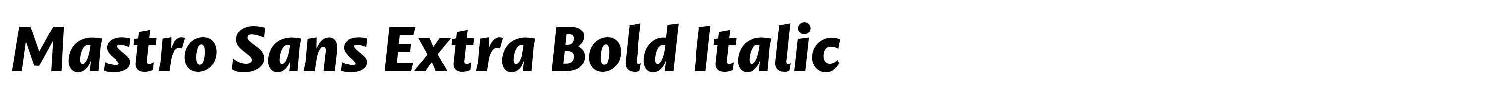Mastro Sans Extra Bold Italic